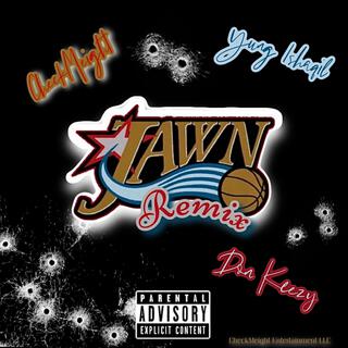 Jawn (Remix)