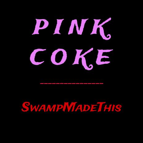 PINK COKE