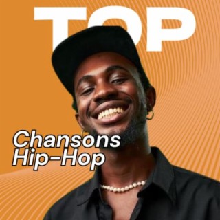 Top Chansons Hip-Hop & Rap