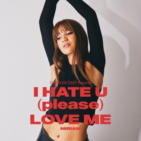 I Hate U Please Love Me | Boomplay Music