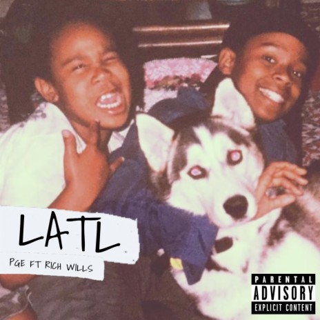 LATL ft. Rich Wills | Boomplay Music