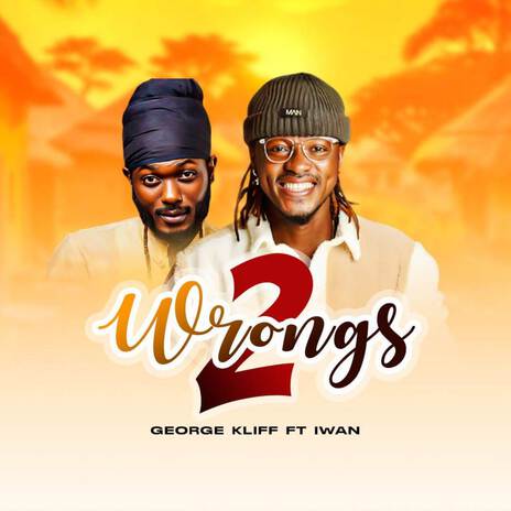 Two Wrongs ft. Iwan | Boomplay Music