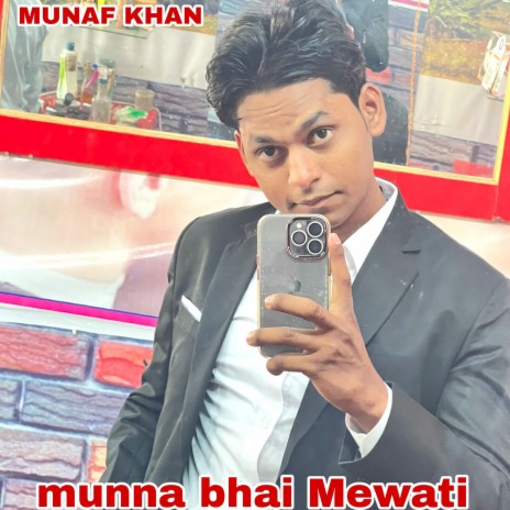 Munna Bhai Mewati