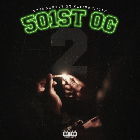 501st OG, Pt. 2 ft. Casino Jizzle | Boomplay Music