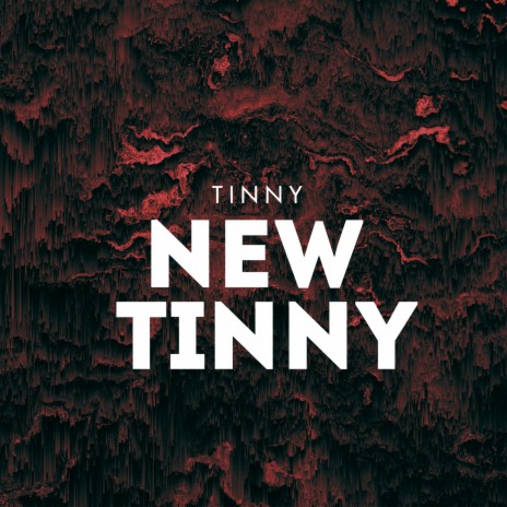 New Tinny | Boomplay Music