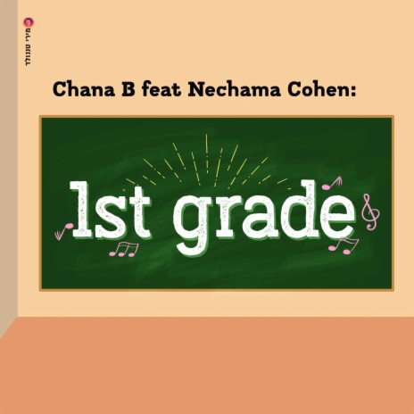 1st Grade ft. Nechama Cohen | Boomplay Music