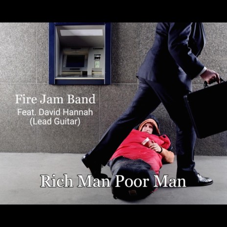 Rich Man Poor Man ft. David Hannah