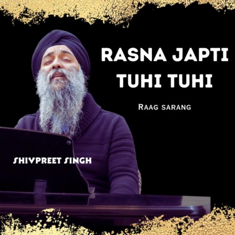 Rasna Japti Tuhi Tuhi (Raag Sarang) | Boomplay Music