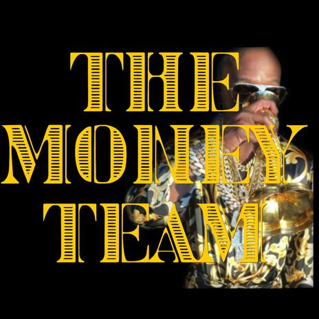 The Money Team ft. Jess The Facts | Boomplay Music