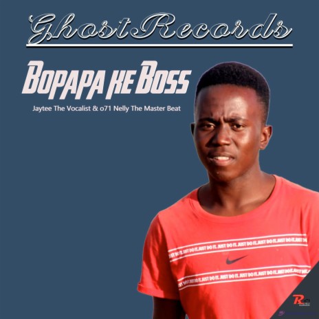 Bopapa Ke Boss ft. o71 Nelly The Master Beat