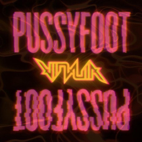 Pussyfoot | Boomplay Music