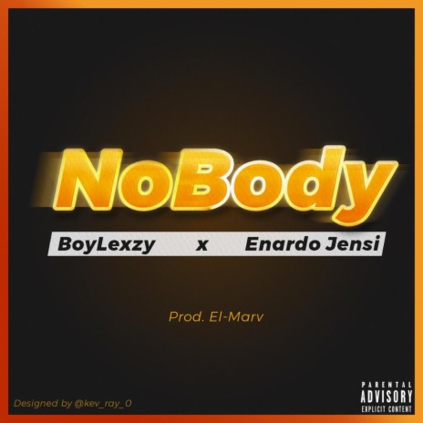 Nobody ft. Enardo Jensi | Boomplay Music