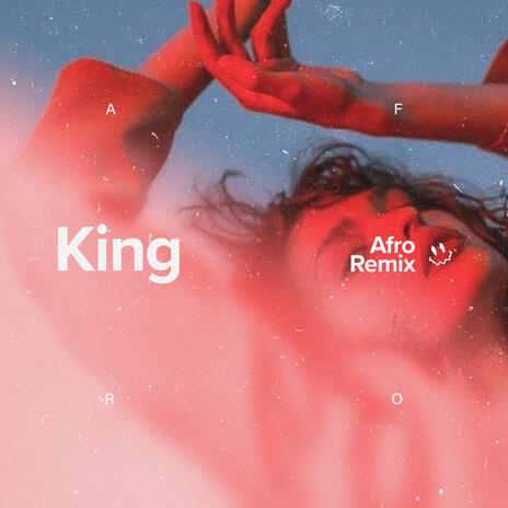 King (Afro House) | Boomplay Music