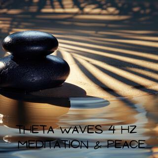 Theta Waves 4 Hz : Meditation & Peace