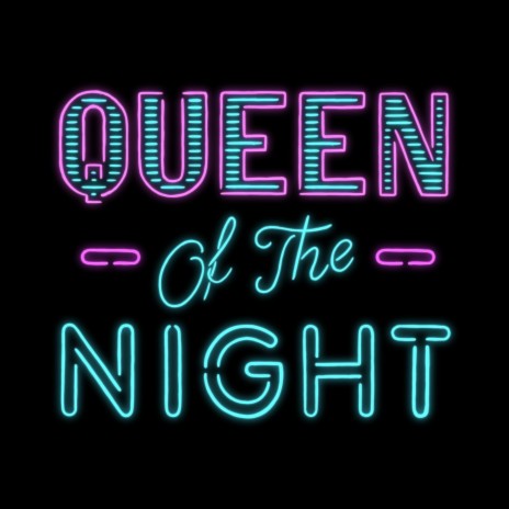 Queen of the Night | Boomplay Music
