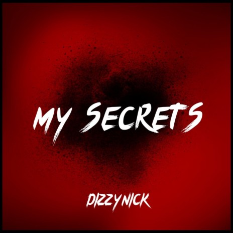 My Secrets | Boomplay Music