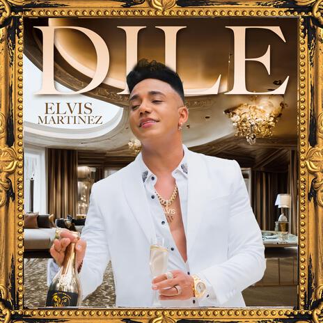 Dile (Deluxe Version) | Boomplay Music