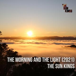 The Morning and the Light (2021)