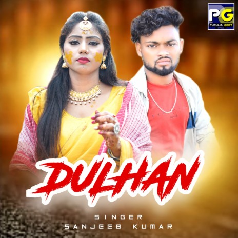 Dulhan | Boomplay Music