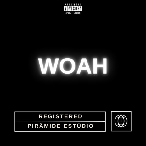 Woah | Boomplay Music