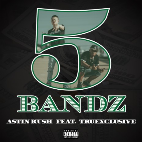 5 Bandz ft. Tru Exclusive