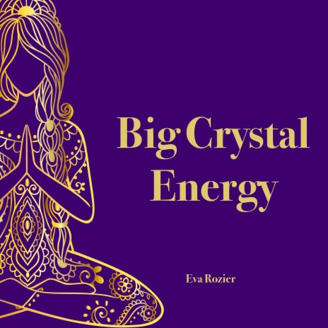 Big Crystal Energy | Boomplay Music