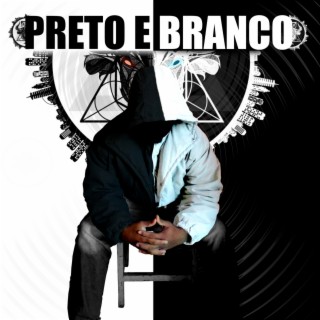 Preto e Branco