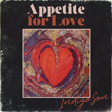 Appetite for Love | Boomplay Music
