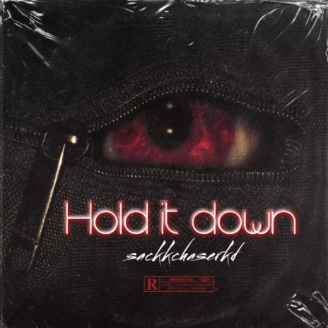 Hold It Down | Boomplay Music