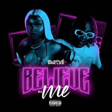 Believe In Me ft. Bre Lee | Boomplay Music