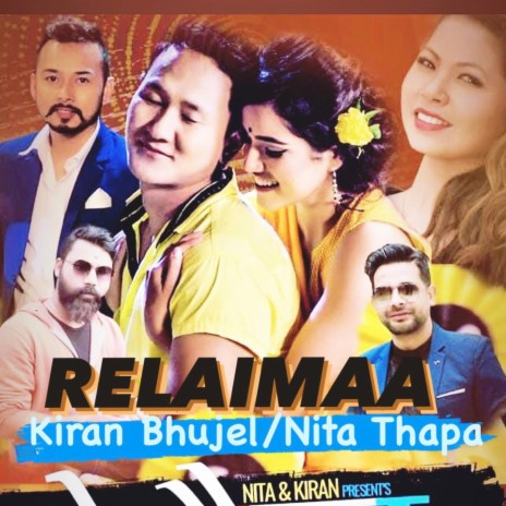 Relaima . Kiran Bhujel & Nita Thapa Magar (Radio Edit) | Boomplay Music