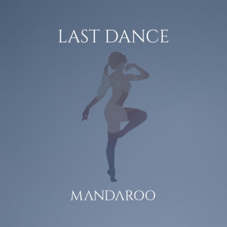 Last Dance | Boomplay Music