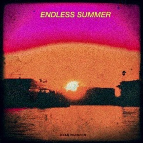 Endless Summer | Boomplay Music