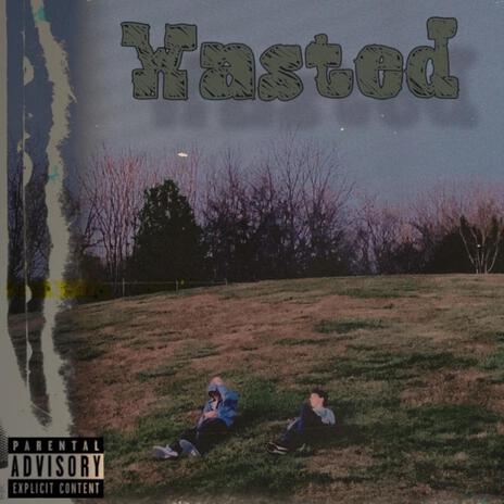 Wasted ft. Kid J