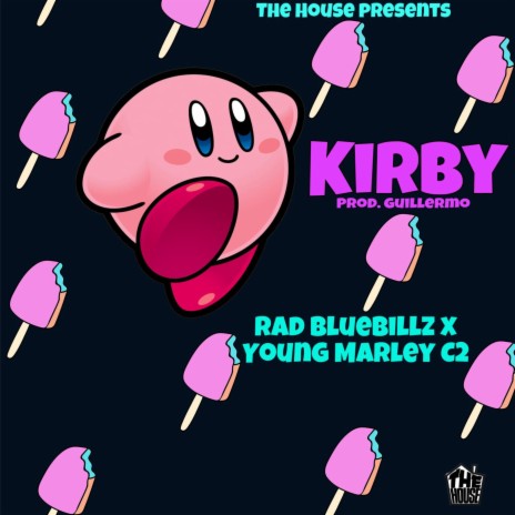 Kirby ft. Rad BlueBillz | Boomplay Music