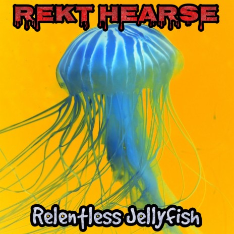 Relentless Jellyfish (Lil Homie Remix) | Boomplay Music