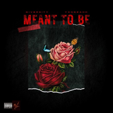 Meant To Be ft. Yxngzahh | Boomplay Music