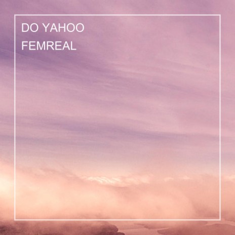 DO YAHOO | Boomplay Music