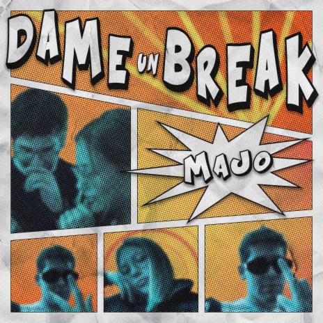 Dame Un Break | Boomplay Music