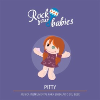 Rock Your Babies: Pitty