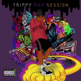 Trippy Rap Session