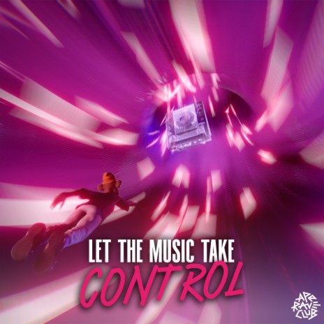 Let The Music Take Control | Boomplay Music