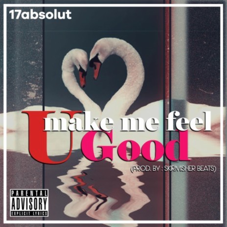 U make me feel good | Boomplay Music