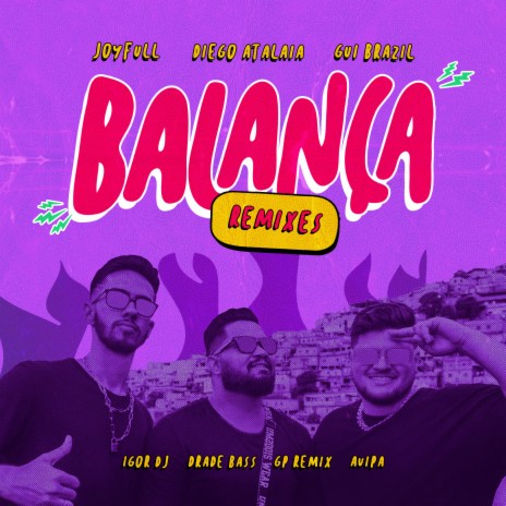 Balança (Drade Bass) ft. Diego Atalaia & JoyFull | Boomplay Music