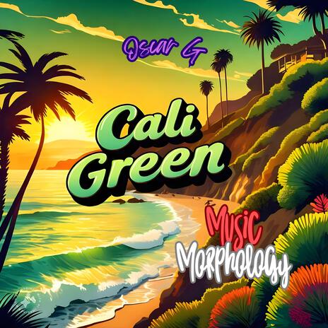 Cali Green | Boomplay Music