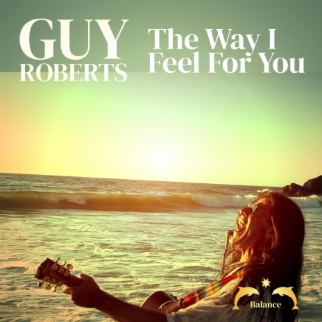 The Way I Feel For You | Boomplay Music