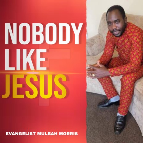 Nobody Like Jesus | Boomplay Music