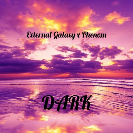 Dark ft. Phenom | Boomplay Music