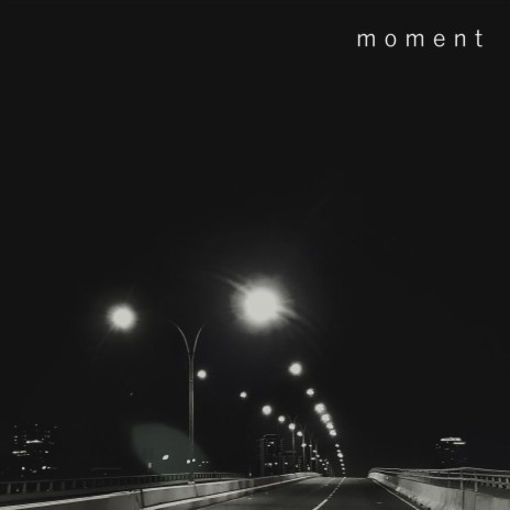 Moment | Boomplay Music