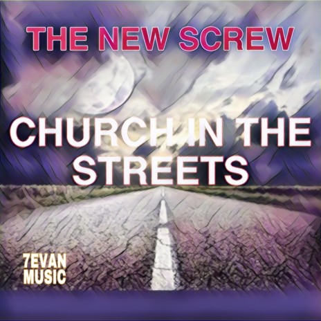 CHURCH IN THE STREETS | Boomplay Music